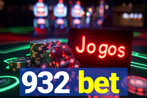 932 bet